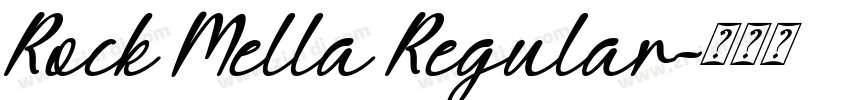 Rock Mella Regular字体转换